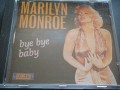 Marilyn Monroe - Bye Bye Babe