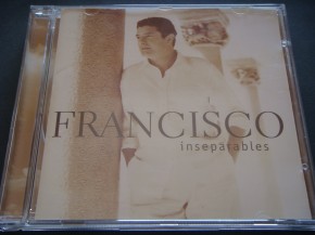 Francisco - Inseparables
