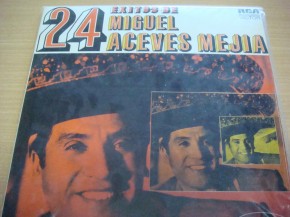 Miguel Aceves Mejía -  24 Éxitos de Miguel Aceves Mejía