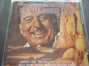 Tennessee Earnie Ford - The Tennessee Earnie Ford Collection