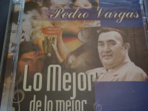 Pedro Vargas - Lo Mejor de Lo Mejor (2 cds)
